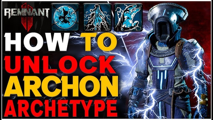 # Walkthrough/Guide: Unlocking the Archon Archetyp...