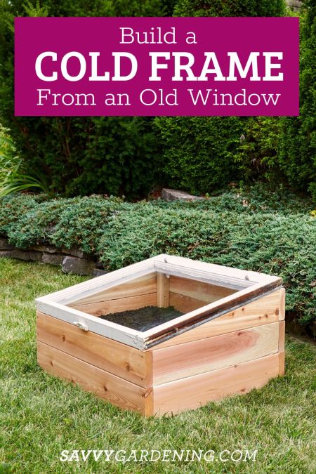 Extend Your Growing Season with a DIY Cold Fram...